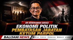 Ekonomi Politik Pembatasan Jabatan Ketum Parpol