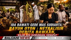 Ida Bawati Gede Mas Sudiarta, Bayuh Oton : Netralisir Derita Bawaan, Wajib Ada Guwungan, Kenapa?