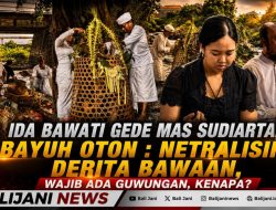 Ida Bawati Gede Mas Sudiarta, Bayuh Oton : Netralisir Derita Bawaan, Wajib Ada Guwungan, Kenapa?