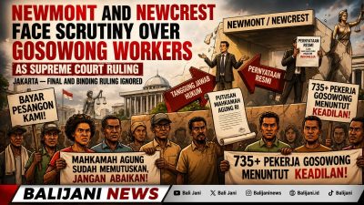 Newmont and Newcrest Face Scrutiny Over Gosowong Workers as Supreme Court Ruling Goes Unenforced