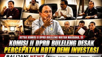 Komisi II DPRD Buleleng Desak Percepatan RDTR Demi Investasi