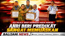 Tata Kelola Arsip Kemnaker Makin Moncer, ANRI Beri Predikat Sangat Memuaskan