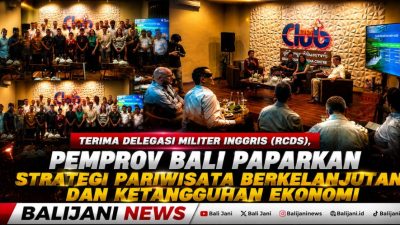 Terima Delegasi Militer Inggris (RCDS), Pemprov Bali Paparkan Strategi Pariwisata Berkelanjutan dan Ketangguhan Ekonomi