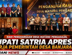 Raih Penghargaan Desa Matang Pengadaan, Bupati Satria Apresiasi Kinerja Pemerintah Desa Banjarangkan