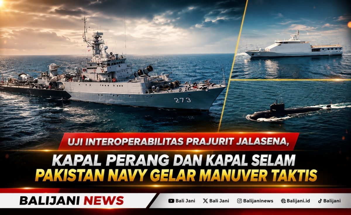 Uji Interoperabilitas Prajurit Jalasena, Kapal Perang dan Kapal Selam Pakistan Navy Gelar Manuver Taktis