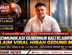 Tim Komunikasi Gubernur Bali Klarifikasi Klaim Viral Hibah Gedung MUI Senilai Rp 3,6 Miliar, Anggaran Resmi Rp 1,5 Miliar