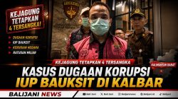 Kejagung Tetapkan 4 Tersangka Kasus Dugaan Korupsi IUP Bauksit di Kalbar