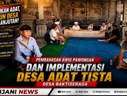 Pembahasan Awig Pawongan dan Implementasi Desa Adat Tista Desa Baktiseraga