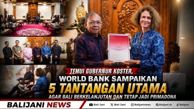 Temui Gubernur Koster, World Bank Sampaikan 5 Tantangan Utama agar Bali Berkelanjutan dan Tetap jadi Primadona