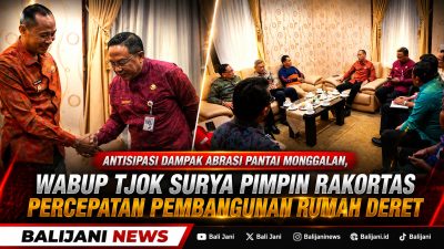 Antisipasi Dampak Abrasi Pantai Monggalan, Wabup Tjok Surya Pimpin Rakortas Percepatan Pembangunan Rumah Deret