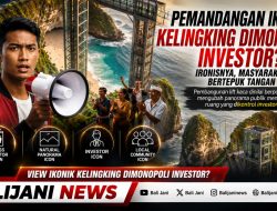 View Ikonik Kelingking Dimonopoli Investor? Ironisnya Masyarakat Tepuk Tangan