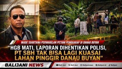 HGB Mati, Laporan Dihentikan Polisi, PT SBH Tak Bisa Lagi Kuasai Lahan Pinggir Danau Buyan