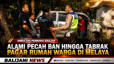 Ambulans Pembawa Jenazah Alami Pecah Ban hingga Tabrak Pagar Rumah Warga di Melaya