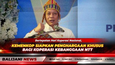 Bertepatan Hari Koperasi Nasional, Kemenkop Siapkan Penghargaan Khusus Bagi Koperasi Kebanggaan NTT