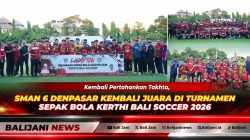 Kembali Pertahankan Takhta, SMAN 6 Denpasar Kembali Juara di Turnamen Sepak Bola Kerthi Bali Soccer 2026