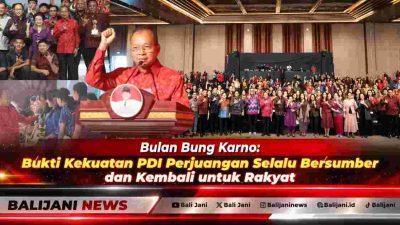 Bulan Bung Karno: Bukti Kekuatan PDI Perjuangan Selalu Bersumber dan Kembali untuk Rakyat