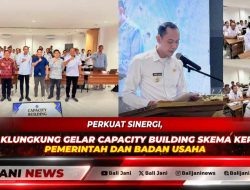 Perkuat Sinergi, Pemkab Klungkung Gelar Capacity Building Skema Kerjasama Pemerintah dan Badan Usaha