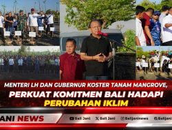 Menteri LH dan Gubernur Koster Tanam Mangrove, Perkuat Komitmen Bali Hadapi Perubahan Iklim
