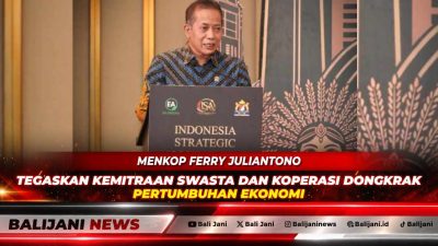 Menkop Ferry Juliantono Tegaskan Kemitraan Swasta dan Koperasi Dongkrak Pertumbuhan Ekonomi