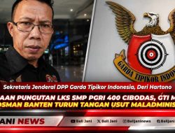 Dugaan Pungutan LKS SMP PGRI 400 Cibodas, GTI Minta Ombudsman Banten Turun Tangan Usut Maladministrasi