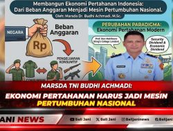 Marsda TNI Budhi Achmadi: Ekonomi Pertahanan Harus Jadi Mesin Pertumbuhan Nasional