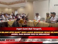 Ingat Gumi Bali Tenget!!, Jangan Bilang BTID Baik!” Sugi Lanus Bongkar Jejak Hilangnya Aset, Akses, dan Ruang Suci di Serangan