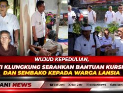 Wujud Kepedulian, Bupati Klungkung Serahkan Bantuan Kursi Roda dan Sembako Kepada Warga Lansia