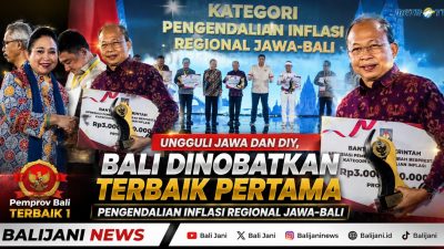 Ungguli Jawa dan DIY, Bali Dinobatkan Terbaik Pertama Pengendalian Inflasi Regional Jawa-Bali