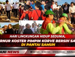 Hari Lingkungan Hidup Sedunia, Gubernur Koster Pimpin Korve Bersih Sampah di Pantai Samuh