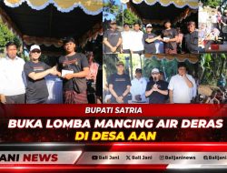 Bupati Satria Buka Lomba Mancing Air Deras di Desa Aan