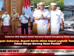 Dihadapan Gubernur, Bupati Satria Minta Kapal Logistik Tambah Trip, Tekan Harga Barang Nusa Penida