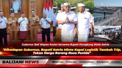 Bupati Klungkung I Made Satria menyampaikan usulan penambahan trip kapal logistik di hadapan Gubernur Bali.