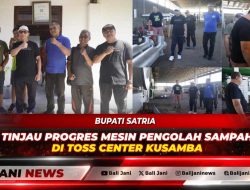 Bupati Satria Tinjau Progres Mesin Pengolah Sampah di TOSS Center Kusamba