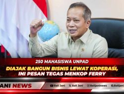 250 Mahasiswa Unpad Diajak Bangun Bisnis Lewat Koperasi, Ini Pesan Tegas Menkop Ferry