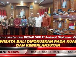 Gubernur Koster dan BKSAP DPR RI Perkuat Diplomasi Global, Pariwisata Bali Difokuskan pada Kualitas dan Keberlanjutan