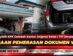 Penyidik KPK Geledah Kantor Imigrasi Kelas I TPI Denpasar, Dugaan Pemerasan Dokumen WNA