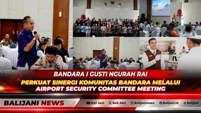 PGS General Manager Bandara I Gusti Ngurah Rai Bambang Tjahjono memimpin rapat Airport Security Committee atau ASC Meeting bersama jajaran instansi komunitas bandara di Bali