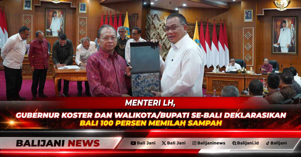 Menteri LH Mohammad Jumhur Hidayat bersama Gubernur Bali Wayan Koster dan jajaran Bupati/Walikota mendeklarasikan gerakan memilah sampah di Kertha Sabha.