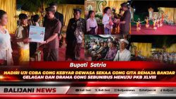 Bupati Satria Hadiri Uji Coba Gong Kebyar Dewasa Sekaa Gong Gita Remaja Banjar Gelagah dan Drama Gong Sebunibus Menuju PKB XLVIII
