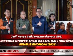 Jadi Warga Bali Pertama disensus BPS, Gubernur Koster Ajak Krama Bali Sukseskan Sensus Ekonomi 2026