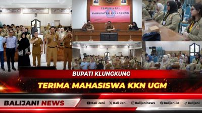 Bupati Klungkung Terima Mahasiswa KKN UGM