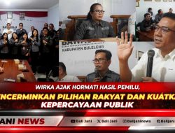 Wirka Ajak Hormati Hasil Pemilu, Mencerminkan Pilihan Rakyat dan Kuatkan Kepercayaan Publik