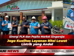 Sinergi PLN dan Pepito Market Singaraja: Jaga Kualitas Layanan Ritel Lewat Listrik yang Andal