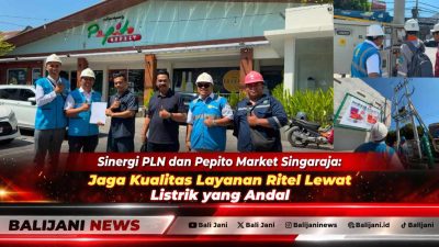 Sinergi PLN dan Pepito Market Singaraja: Jaga Kualitas Layanan Ritel Lewat Listrik yang Andal