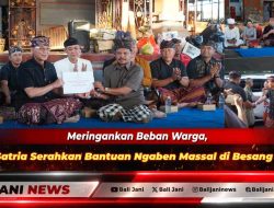 Meringankan Beban Warga, Bupati Satria Serahkan Bantuan Ngaben Massal di Besang Kangin