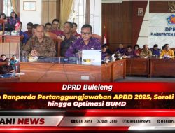 DPRD Buleleng Bedah Ranperda Pertanggungjawaban APBD 2025, Soroti SiLPA hingga Optimasi BUMD