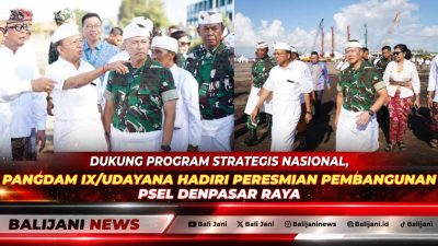 Pangdam IX/Udayana Mayjen TNI Piek Budyakto bersama jajaran menteri dan Gubernur Bali saat meresmikan pembangunan proyek PSEL Denpasar Raya di Benoa