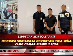 Sebut Tak Ada Toleransi, Imigrasi Singaraja Deportasi Tiga WNA yang Garap Bisnis Ilegal