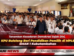 Tanamkan Kesadaran Demokrasi Sejak Dini, KPU Buleleng Beri Pendidikan Pemilih di MPLS SMAN 1 Kubutambahan