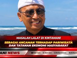 Masalah Lalat di Kintamani sebagai Ancaman terhadap Pariwisata dan Tatanan Ekonomi Masyarakat